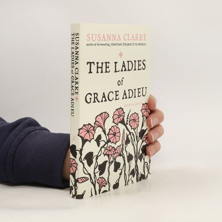 The ladies of Grace Adieu and other stories