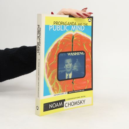 Propaganda and the Public Mind