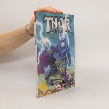 Thor, God of Thunder. Godbomb