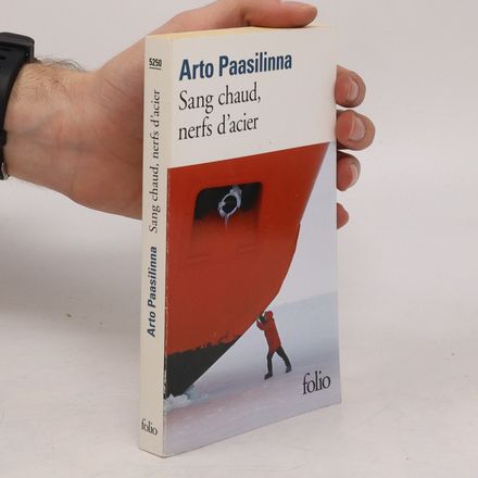 Sang chaud, nerfs d'acier