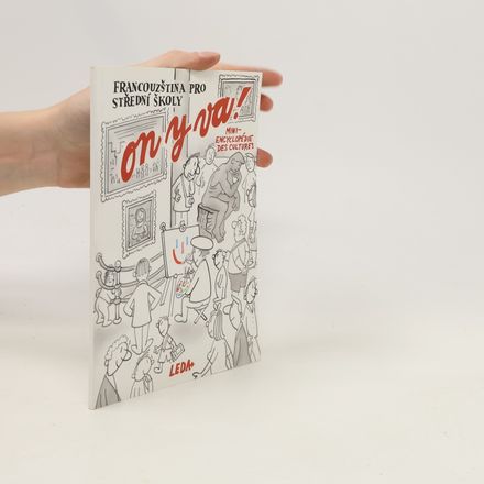 On y va! : francouzština pro střední školy. Mini-encyclopédie des cultures