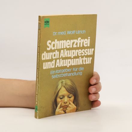 Schmerzfrei durch Akupressur und Akupunktur