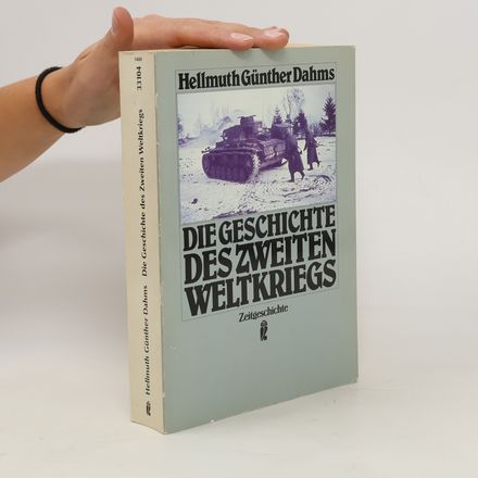 Die Geschichte des Zweiten Weltkriegs