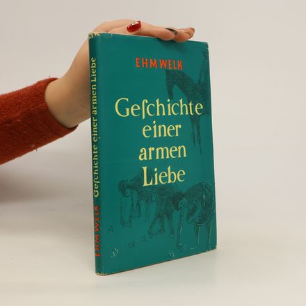 Geschichte einer armen Liebe