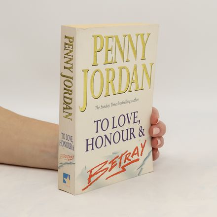 To Love, Honour & Betray