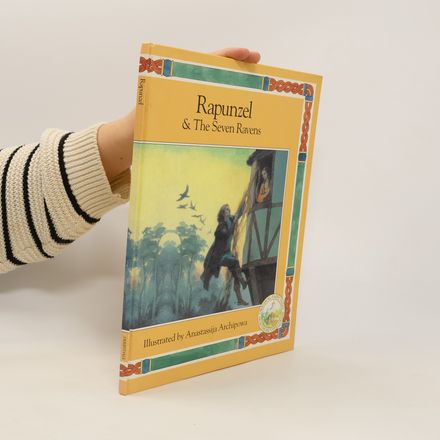 Rapunzel & the Seven Ravens