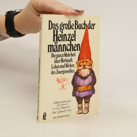 Das große Buch der Heinzelmännchen