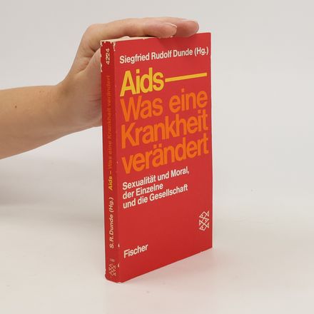 Aids - was eine Krankheit verändert