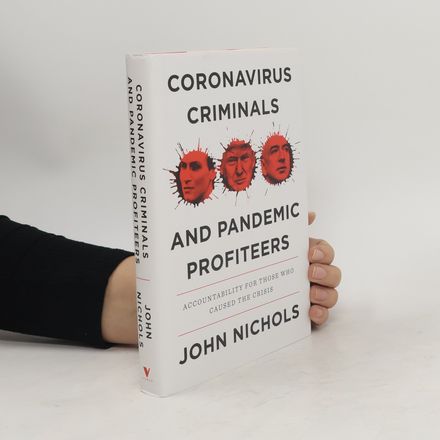 Coronavirus Criminals and Pandemic Profiteers