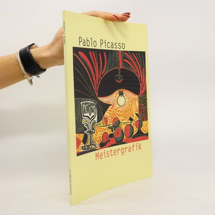 Pablo Picasso - Meistergrafik