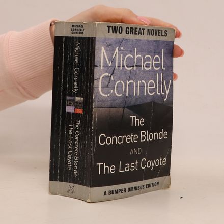 The Concrete Blonde and The Last Coyote