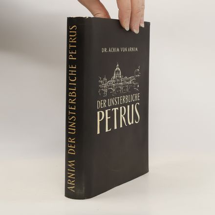 Der Unsterbliche Petrus