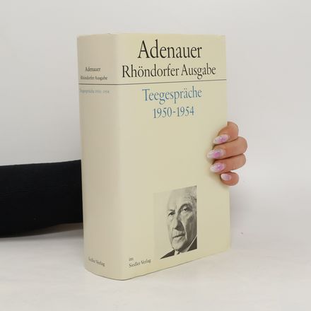 Rhöndorfer Ausgabe. Teegespräche 1950-1954