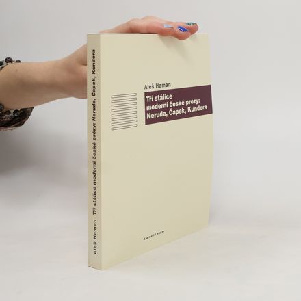 Tři stálice moderní české prózy: Neruda, Čapek, Kundera