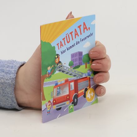 Tatütata, hier kommt die Feuerwehr