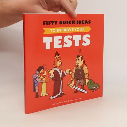 Fifty Quick Ideas to Improve Your Tests