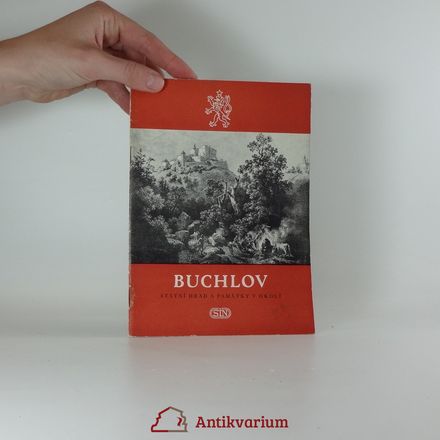 Buchlov: Státní hrad a památky v okolí