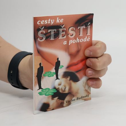 Cesty ke štěstí a pohodě