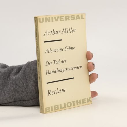Alle meine Söhne. Der Tod des Hanglungsreisenden
