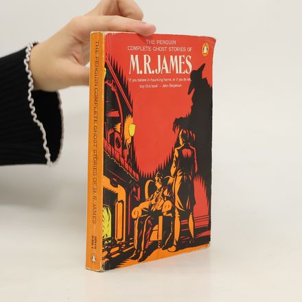 The Penguin complete ghost stories of M.R. James