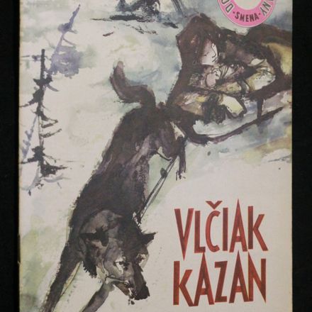 Vlčiak Kazan : Román z kanadskej divočiny