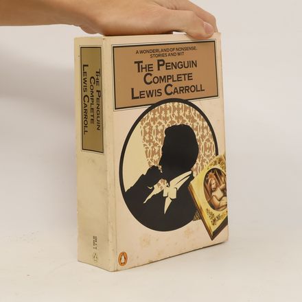 The Penguin Complete Lewis Carroll