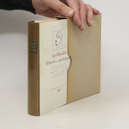 Apollinaire. Euvres poétiques