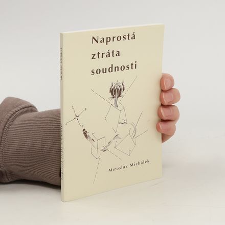 Naprostá ztráta soudnosti