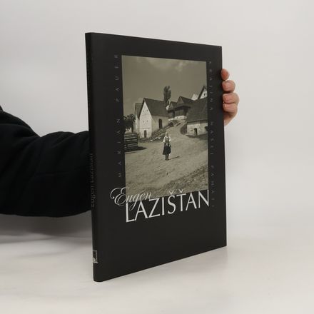 Eugen Lazišťan: Krajina našej pamäti