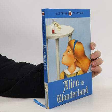 Ladybird Classics: Alice in Wonderland