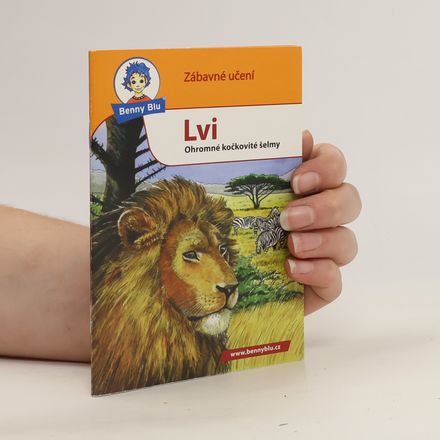 Lvi : ohromné kočkovité šelmy