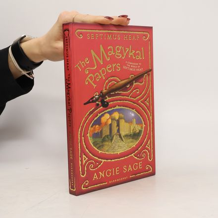 Septimus Heap - The Magykal Papers