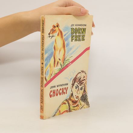 Born Free. Chocky