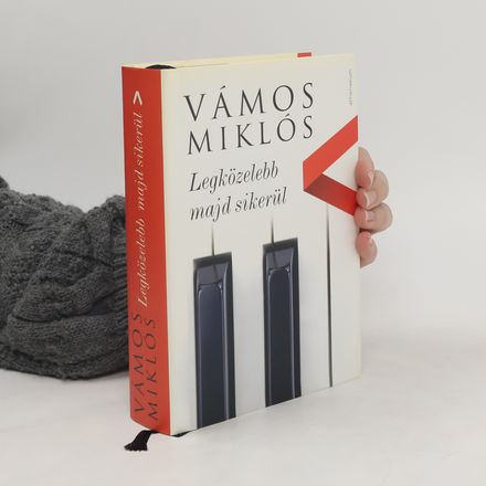 Legközelebb majd sikerül