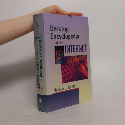 Desktop Encyclopedia of the Internet