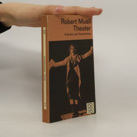 Theater. Kritisches und Theoretisches