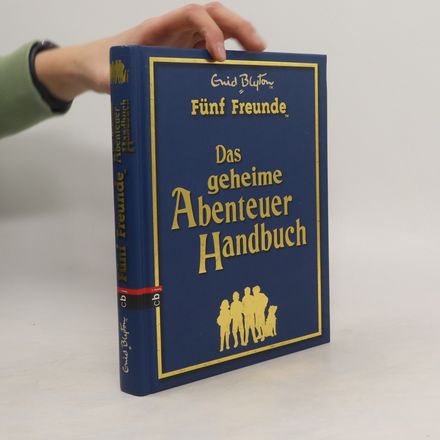 Fünf Freunde - das geheime Abenteuer-Handbuch