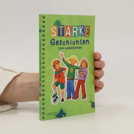 Starke Geschichten zum Lesenlernen