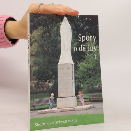 Spory o dějiny I.