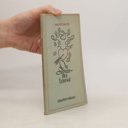 Die Grösse des Lebens