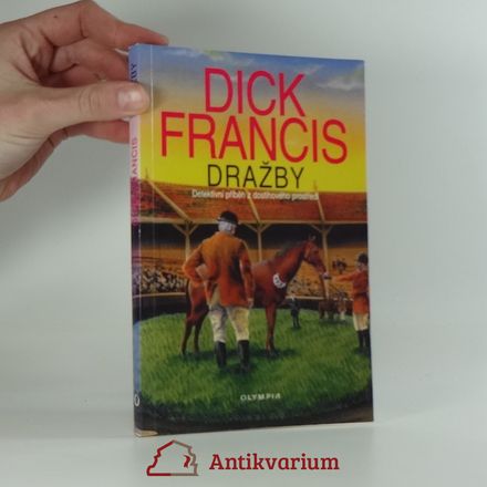 Dražby : detektivní příběh z dostihového prostředí