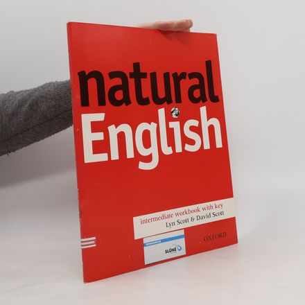 Natural English: intermediate workbook with key