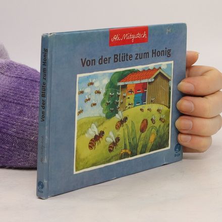 Von der Blüte zum Honig