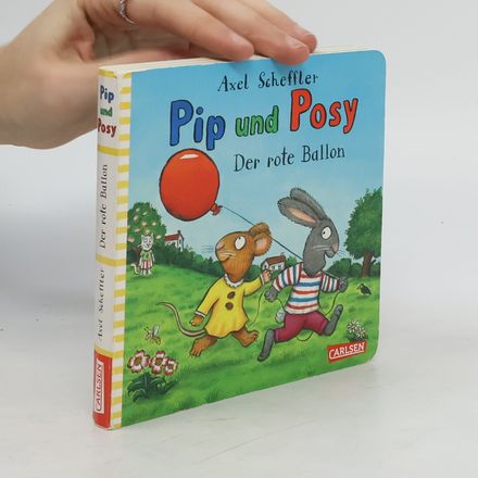 Pip und Posy - der rote Ballon