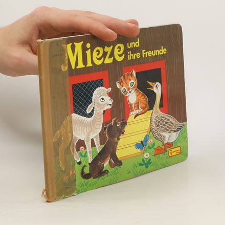 Mieze und ihre Freunde
