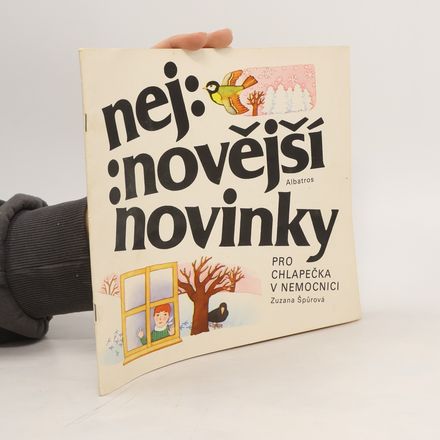 Nejnovější novinky pro chlapečka v nemocnici