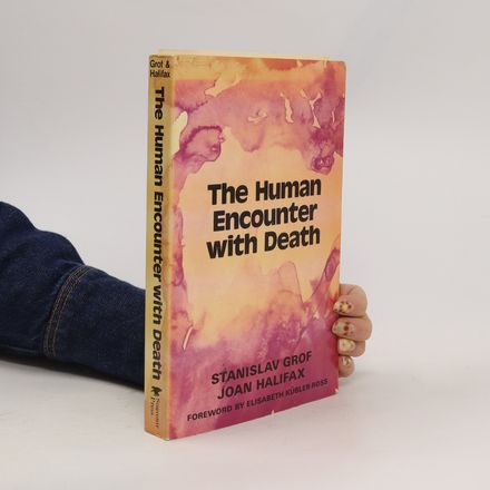The Human Encounter with Death