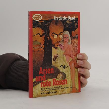 Arsen und rote Rosen