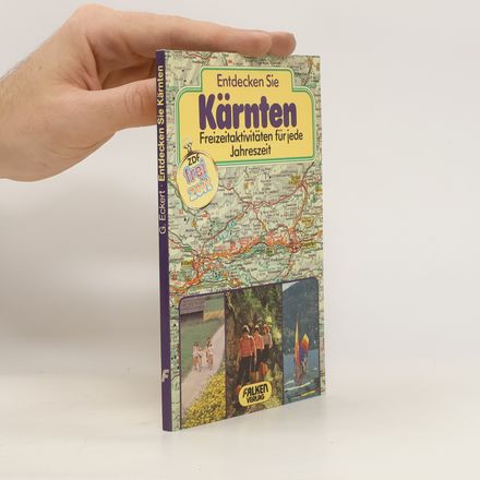 Entdecken Sie Kärnten