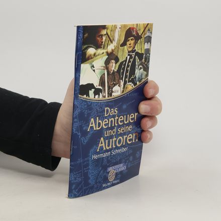 Das Abenteuer und seine Autoren